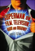 Superman on Film, Television, Radio, and Broadway