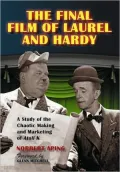 The Final Film of Laurel and Hardy: A Study of the Chaotic Making and Marketing of Atoll K