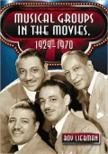 Musical Groups in the Movies, 1929-1970