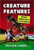 Creature Features: Nature Turned Nasty in the Movies