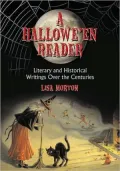 A Hallowe'en Anthology: Literary and Historical Writings over the Centuries
