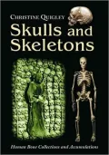 Skulls and Skeletons: Human Bone Collections and Accumulations