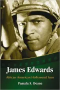 James Edwards: African American Hollywood Icon