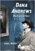 Dana Andrews: The Face of Noir