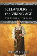 Icelanders in the Viking Age: The People of the Sagas