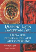 Defining Latin American Art / Hacia Una Definicion Del Arte Latinoamericano