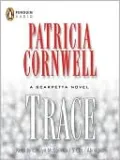 Trace (Kay Scarpetta Series #13)