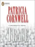 Trace (Kay Scarpetta Series #13)