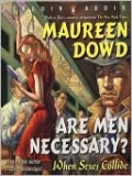 Are Men Necessary?: When Sexes Collide