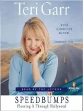 Speedbumps: Flooring It Through Hollywood