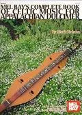 Complete Book of Celtic Music for Appalachian Dulcimer