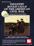 Infantry Bugle Calls of the American Civil War