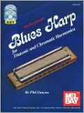 Blues Harp: For Diatonic and Chromatic Harmonica