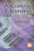 Concise History of the Electric Guitar