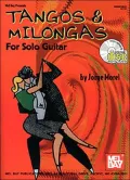 Tangos and Milongas for Solo Guitar with CD