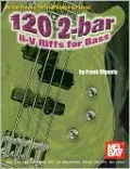 120 2-Bar II-V Riffs for Bass
