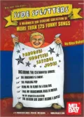 Side Splitters: A Mammoth Rib-Tickling Collection of More Than 125 Funny Songs