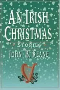 An Irish Christmas: Stories