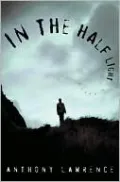 In the Half Light