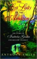 The Lost Lady of the Amazon