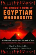 The Mammoth Book of Egyptian Whodunnits: Mystery and Murder from the Sands of Time