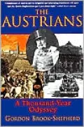 The Austrians: A Thousand-Year Odyssey