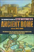 The Mammoth Book of Eyewitness Ancient Rome