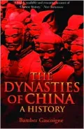 Dynasties of China A History