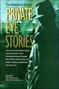 The Mammoth Book of Private Eye Stories