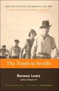 The Tomb in Seville: Crossing Spain on the Brink of Civil War