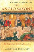 Brief History of The Anglo-Saxons