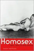 Homosex: Sixty Years of Gay Erotica