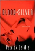 Blood and Silver: Erotic Stories