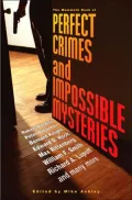 Mammoth Book of Perfect Crimes and Impossible Mysteries (Mammoth Book Series)