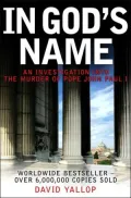 In God's Name: An Investigation Into the Murder of Pope John Paul I