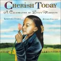 Cherish Today: A Celebration of Life's Moments