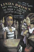 Linda Brown, you are not alone
