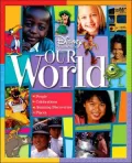 Our World: People, Celebrations, Amazing Discoveries, Places