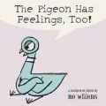 The Pigeon Has Feelings Too!