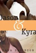 Jason and Kyra