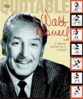 Quotable Walt Disney