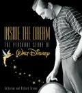 Inside the Dream: The Personal Story of Walt Disney