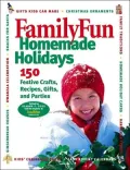 Family Fun Homemade Holidays