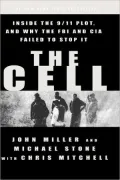 The Cell: Inside The 9/11 Plot, And Why The Fbi And Cia Failed To Stop It