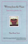 Writing From The Heart: Tapping The Power Of Your Inner Voice