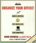 Organize Your Office!: Simple Routines for Managing Your Workspace