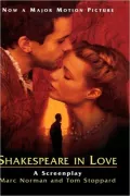 Shakespeare In Love: A Screenplay