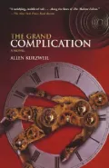 The Grand Complication: A Novel