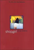 Shopgirl: A Novella