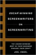 Oscar-Winning Screenwriters on Screenwriting The Award-Winning Best in the Business Discuss ...
